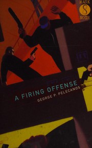 Cover of: A firing offense by George P. Pelecanos