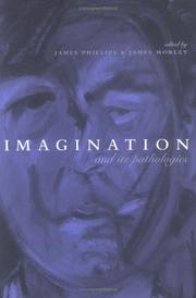 Cover of: Imagination and Its Pathologies (Philosophical Psychopathology)