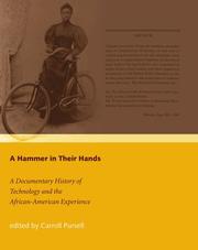 Cover of: A hammer in their hands: documentary history of technology and the African-American experience