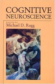 Cognitive neuroscience by Michael D. Rugg