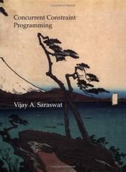 Concurrent constraint programming by Vijay Saraswat