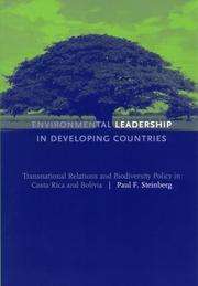 Cover of: Environmental Leadership in Developing Countries: Transnational Relations and Biodiversity Policy in Costa Rica and Bolivia (American and Comparative Environmental Policy)