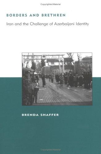 Borders and Brethren by Brenda Shaffer