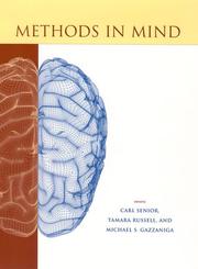 Cover of: Methods in mind by edited by Carl Senior, Tamara Russell, and Michael Gazzaniga.