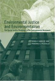 Cover of: Environmental Justice and Environmentalism: The Social Justice Challenge to the Environmental Movement (Urban and Industrial Environments)