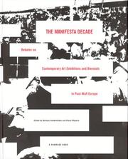 Cover of: The Manifesta decade: debates on contemporary art exhibitions and biennials in post-wall Europe
