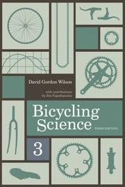 Cover of: Bicycling science by David Gordon Wilson