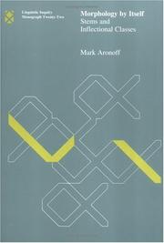 Cover of: Morphology by itself by Mark Aronoff, Mark Aronoff