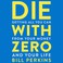 Cover of: Die with Zero