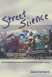 Cover of: Street Science: Community Knowledge and Environmental Health Justice (Urban and Industrial Environments)