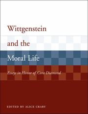 Cover of: Wittgenstein and the Moral Life by Alice Crary