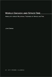 Cover of: World Enough and Space-Time: Absolute versus Relational Theories of Space and Time (Bradford Books)