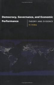Democracy, Governance, and Economic Performance by Yi Feng