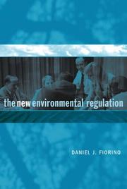 Cover of: The New Environmental Regulation by Daniel J. Fiorino