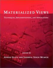Cover of: Materialized Views: Techniques, Implementations, and Applications