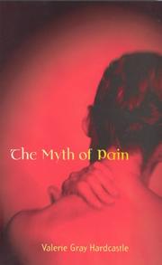 Cover of: The Myth of Pain (Philosophical Psychopathology) by Valerie Gray Hardcastle