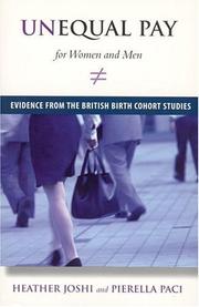 Cover of: Unequal Pay for Women and Men: Evidence from the British Birth Cohort Studies