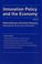 Cover of: Innovation Policy and the Economy, Volume 4 (NBER Innovation Policy and the Economy)