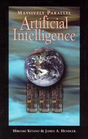 Cover of: Massively parallel artificial intelligence by Hiroaki Kitano