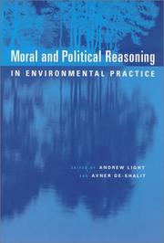 Cover of: Moral and Political Reasoning in Environmental Practice by 