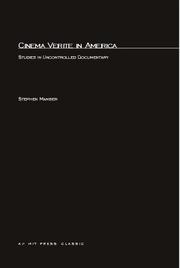 Cover of: Cinema Verite in America: Studies in Uncontrolled Documentary