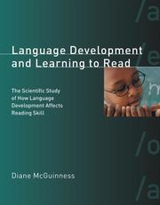 Cover of: Language Development and Learning to Read: The Scientific Study of How Language Development Affects Reading Skill (Bradford Books)