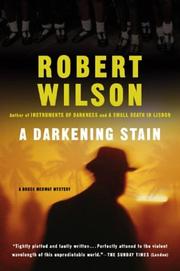 A darkening stain by Robert Wilson