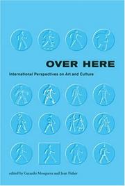 Cover of: Over Here: International Perspectives on Art and Culture (Documentary Sources in Contemporary Art)