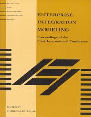 Cover of: Enterprise integration modeling: proceedings of the first international conference