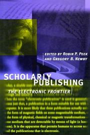 Cover of: Scholarly Publishing by Robin P. Peek, Gregory B. Newby