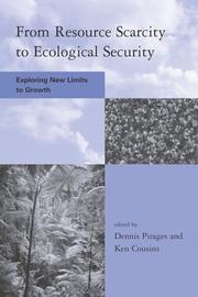 Cover of: From Resource Scarcity to Ecological Security: Exploring New Limits to Growth (Global Environmental Accord: Strategies for Sustainability and Institutional Innovation)