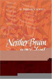Cover of: Neither Brain nor Ghost by W. Teed Rockwell