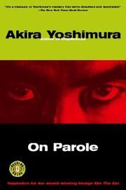 Cover of: On Parole (Harvest Book) by Yoshimura, Akira