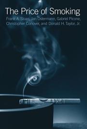 The price of smoking by Frank A. Sloan, Jan Ostermann, Christopher Conover, Gabriel Picone