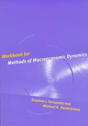 Cover of: Workbook for Methods of Macroeconomic Dynamics by Stephen J. Turnovsky, Michael K. Hendrickson