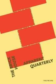Cover of: The Brick House Apparent Quarterly, Vol. 1 by 