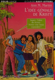Cover of: L'Idee Geniale De Kristy by Martin undifferentiated