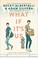 Cover of: What If It's Us