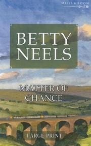 Cover of: Matter of Chance by Betty Neels