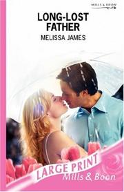 Cover of: Long-Lost Father (Mills & Boon Historical Romance) by Melissa James