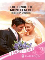 Cover of: The Bride of Montefalco (Large Print) by Rebecca Winters