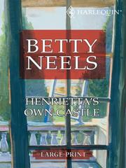 Cover of: Henrietta's Own Castle by Betty Neels