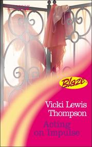 Acting on Impulse by Vicki Lewis Thompson