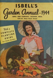 Cover of: Isbell's garden annual, 1944 by S.M. Isbell & Co