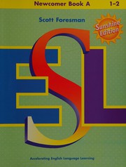 Cover of: Scott Foresman ESL Level 1 Newcomer Book a