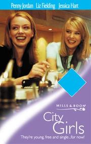 Cover of: City Girls by Penny Jordan, Penny Jordan, Liz Fielding, Jessica Hart