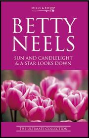 Cover of: Sun and Candlelight (Betty Neels: The Ultimate Collection) by Betty Neels