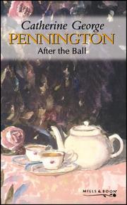 Cover of: After the Ball (Pennington) by Catherine George