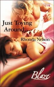 Cover of: Just Toying Around... by Rhonda Nelson