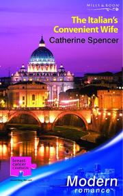 Cover of: The Italian's Convenient Wife (Modern Romance) by Catherine Spencer